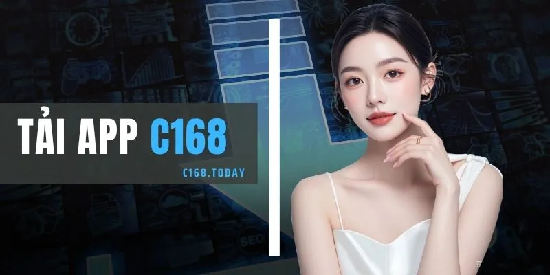 Tải app C168